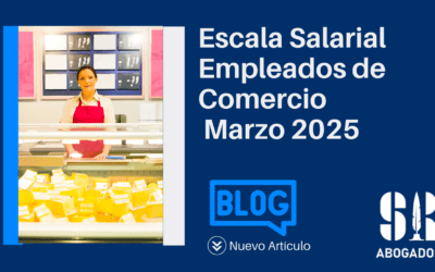 Sueldos de Empleados de Comercio – Marzo 2025